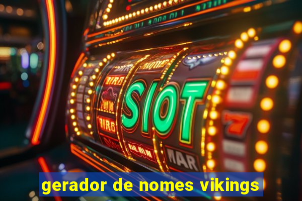 gerador de nomes vikings